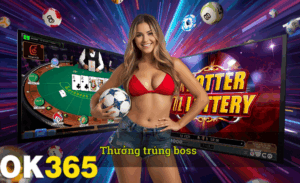 Thưởng trúng bos hot 2026